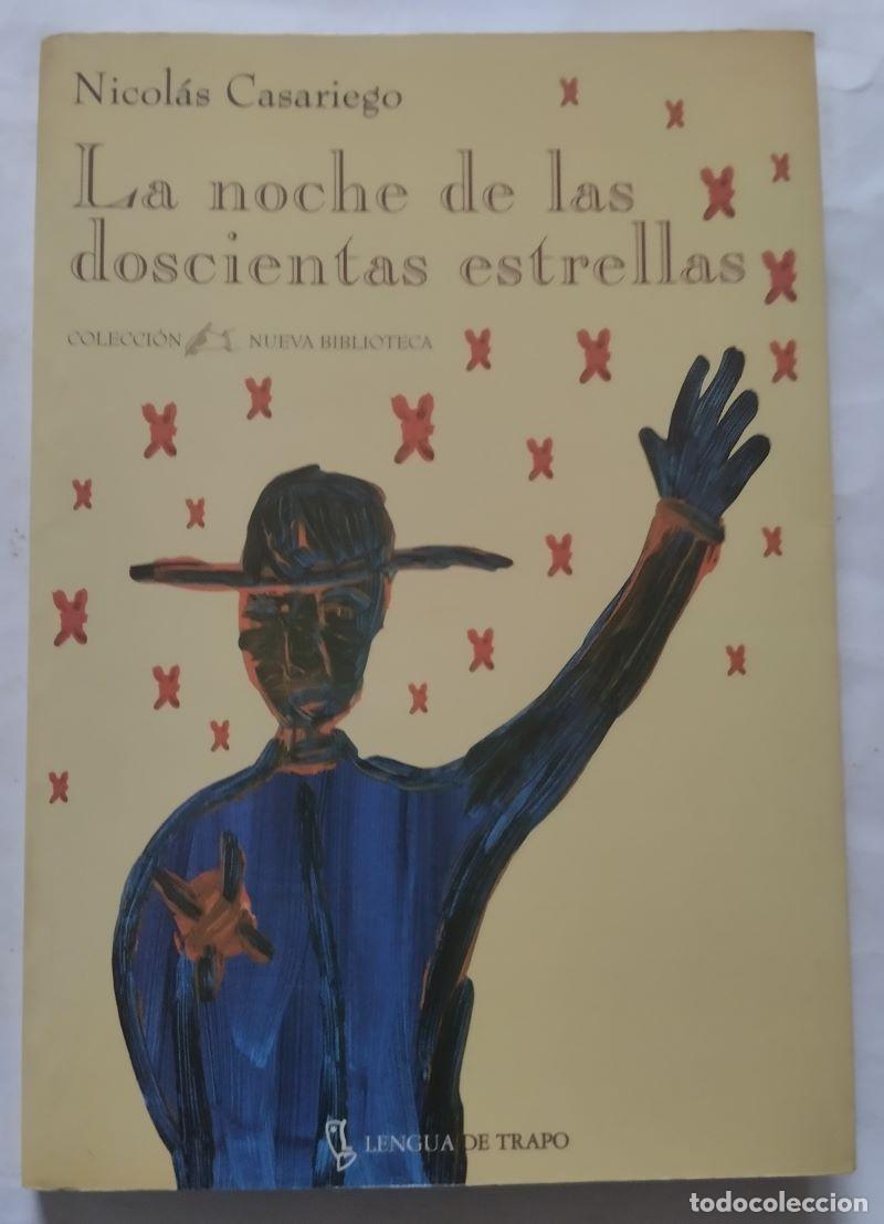 Libros: La noche de las doscientas estrellas - Nicol&aacute;s Casariego - Foto 1