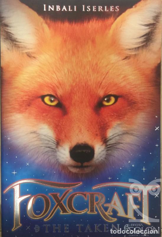 Libros: Foxcraft. The Taken - Inbali Iserles - Foto 1