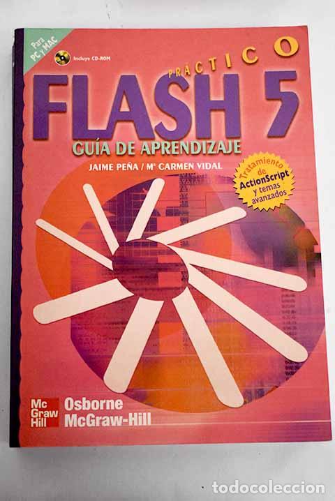 Libros: Flash 5 pr&aacute;ctico: gu&iacute;a de aprendizaje.- Pe&ntilde;a Tresancos, Jaime - Foto 1
