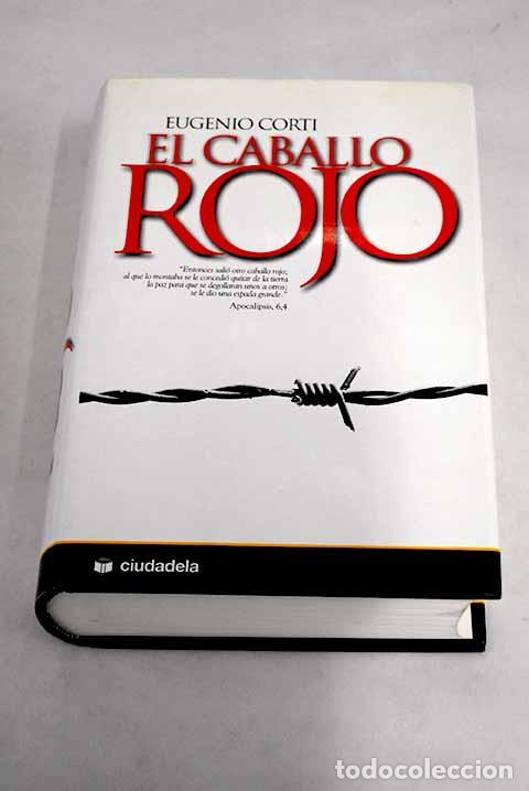 Libros: El caballo rojo.- Corti, Eugenio - Foto 1