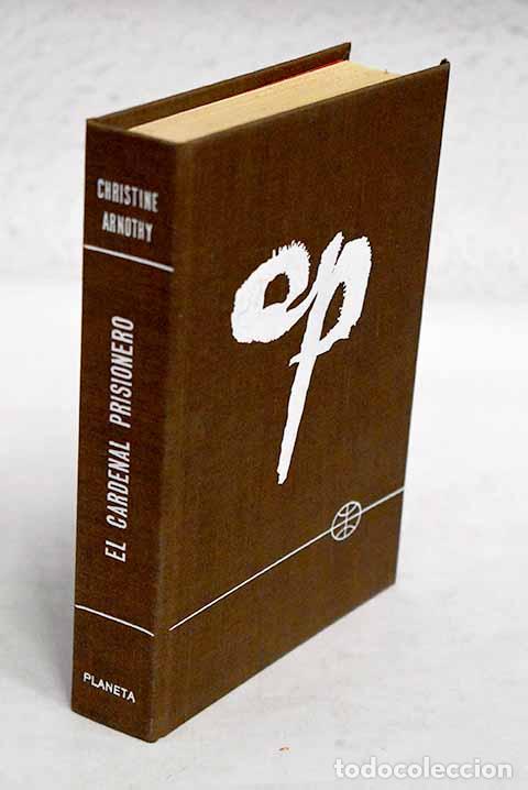 Libros: El cardenal prisionero.- Arnothy, Cristine - Foto 1