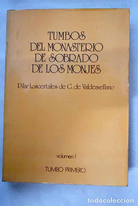 Libros: Tumbos del Monasterio de Sobrado de los Monjes, tomo I - Foto 1