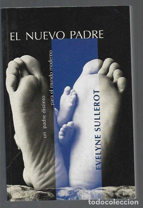 Libros: NUEVO PADRE - EL - SULLEROT, EVELYNE - Foto 1