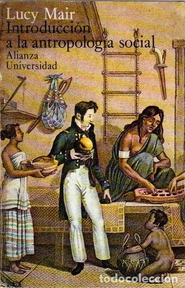 Libros: Introducci&oacute;n a la antropolog&iacute;a social - Mair, Lucy - Foto 1