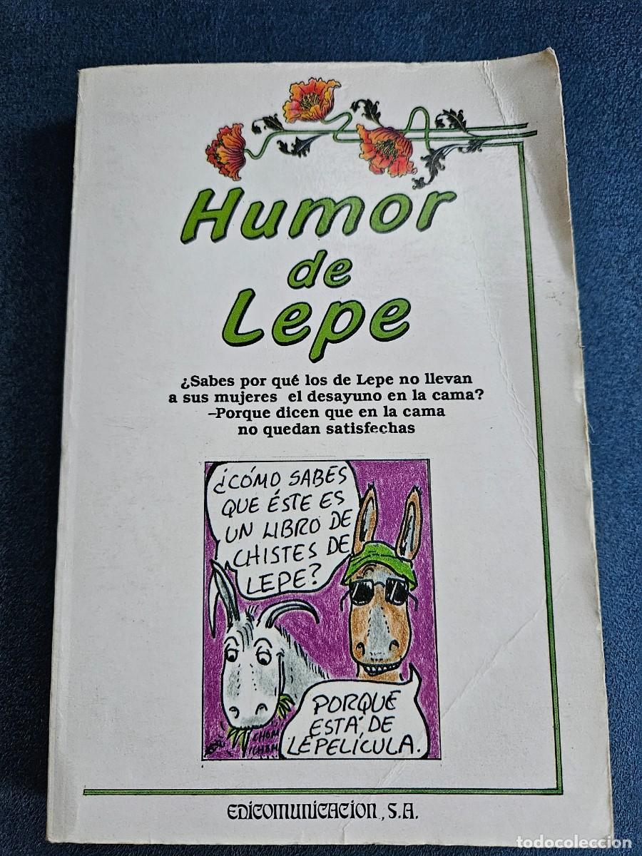Libros: Humor De Lepe De Javier Tapia Rodr&iacute;guez, De 1989. - Foto 4