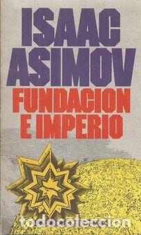 Libros: FUNDACI&Oacute;N E IMPERIO - ASIMOV, ISAAC - Foto 1