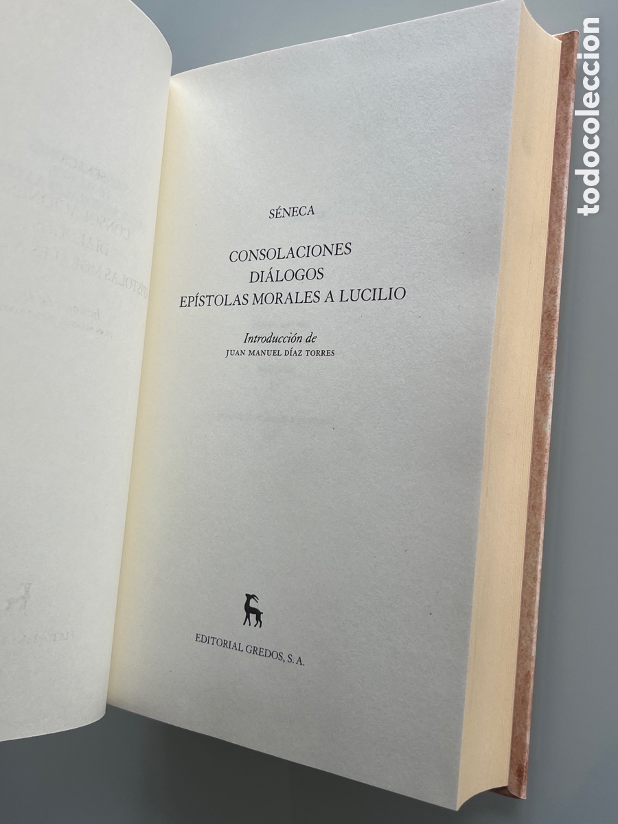 Libros: S&eacute;neca - Consolaciones - Di&aacute;logos - Ep&iacute;stolas morales a Lucilio - Foto 4