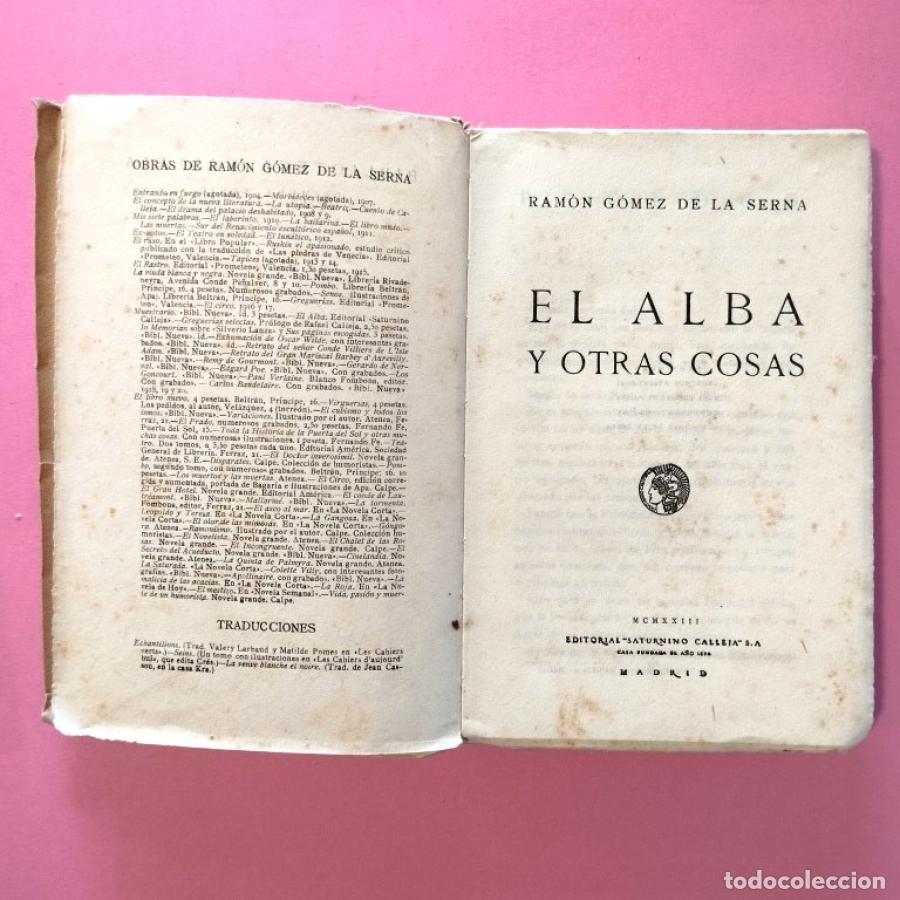 Libros: El Alba y otras cosas. - G&oacute;mez de la Serna, Ram&oacute;n. - Foto 3
