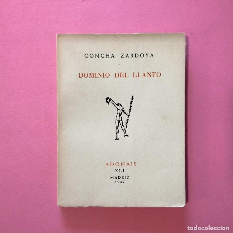 Libros: Dominio del Llanto. - Zardoya, Concha. - Foto 1