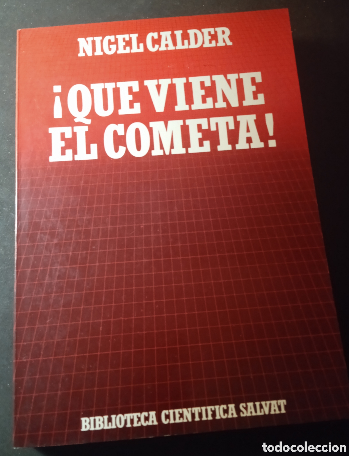 Libros: QUE VIENE EL COMETA!/Nigel Calder - Foto 1