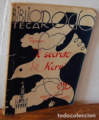 Libros: EL SECRETO DE KERNIC - PABLO DE SEGONZAC - Foto 1