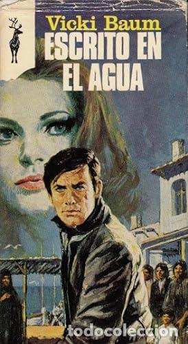 Libros: Escrito en el agua - Baum, Vicki - Foto 1