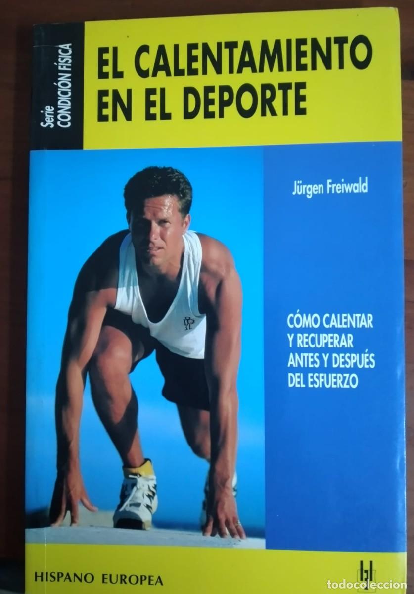 Libros: EL CALENTAMIENTO EN EL DEPORTE - Foto 1