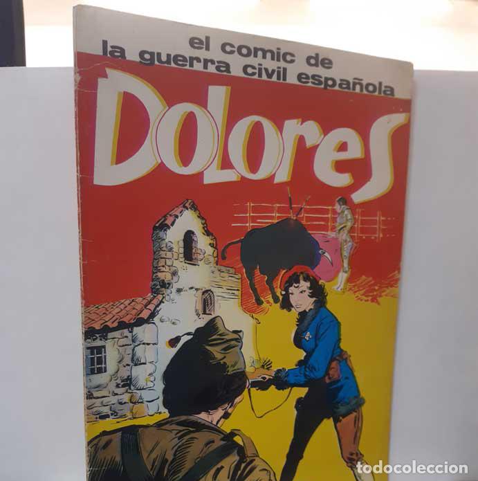 Libros: DOLORES. EL COMIC DE LA GUERRA CIVIL ESPA&Ntilde;OLA - Foto 1
