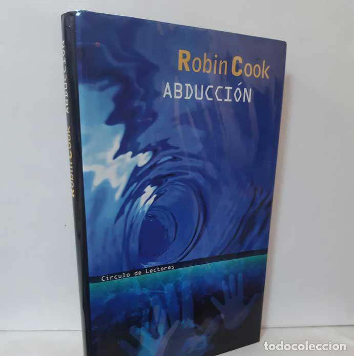 Libros: ABDUCCI&Oacute;N - COOK, ROBIN - Foto 1