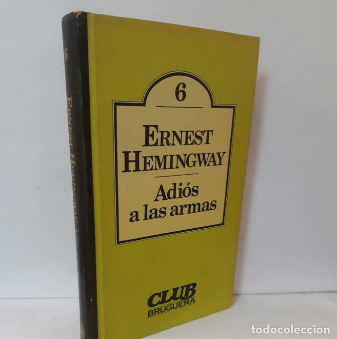 Libros: ADI&Oacute;S A LAS ARMAS - HEMINGWAY, ERNEST - Foto 1