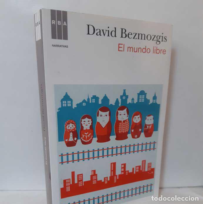 Libros: EL MUNDO LIBRE - BEZMOZGIS, DAVID - Foto 1