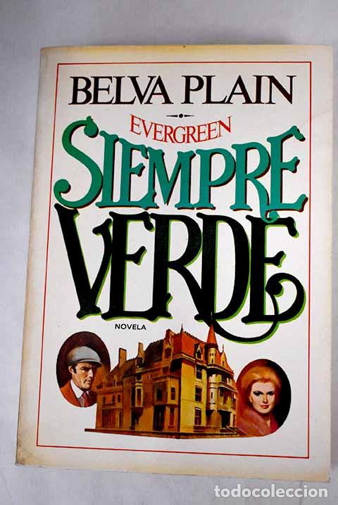 Libros: Siempre verde: Plain, Belva.- Plain, Belva - Foto 1