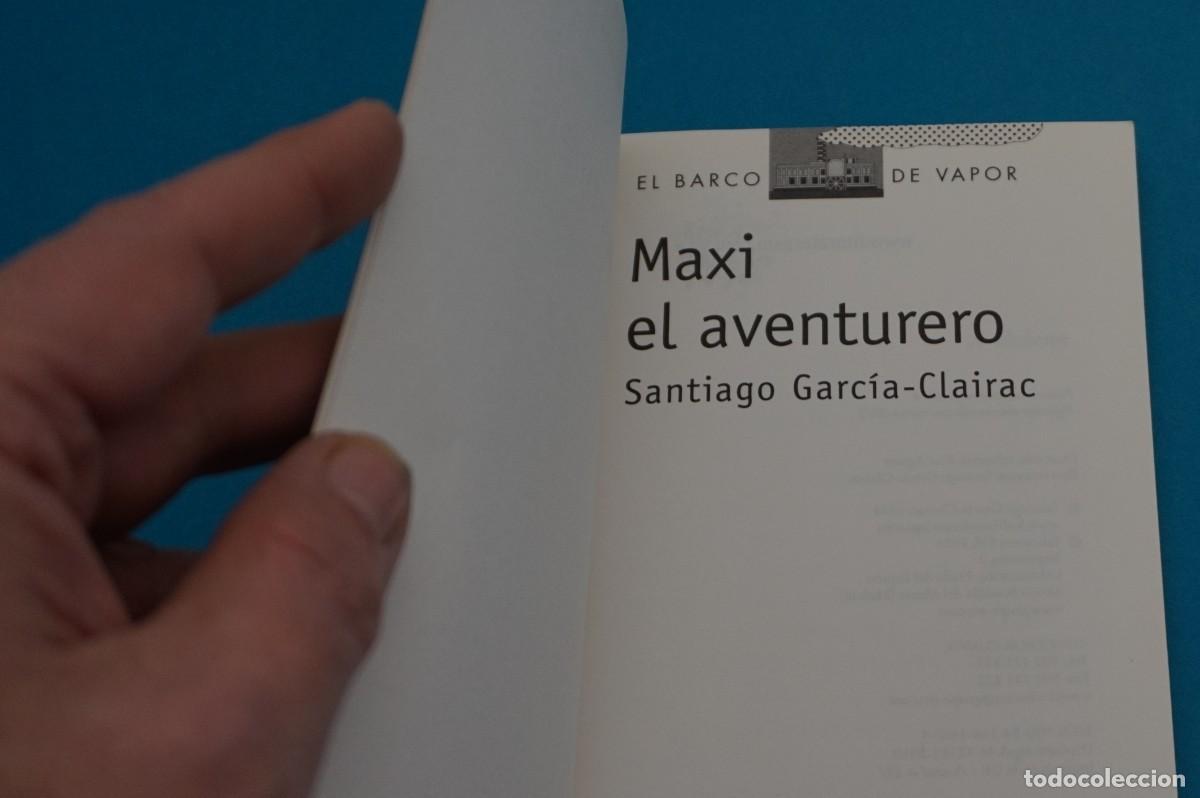 Libros: AR45B/ MAXI EL AVENTURERO - SANTIAGO GARCIA-CLAIRAC / SM - Foto 3