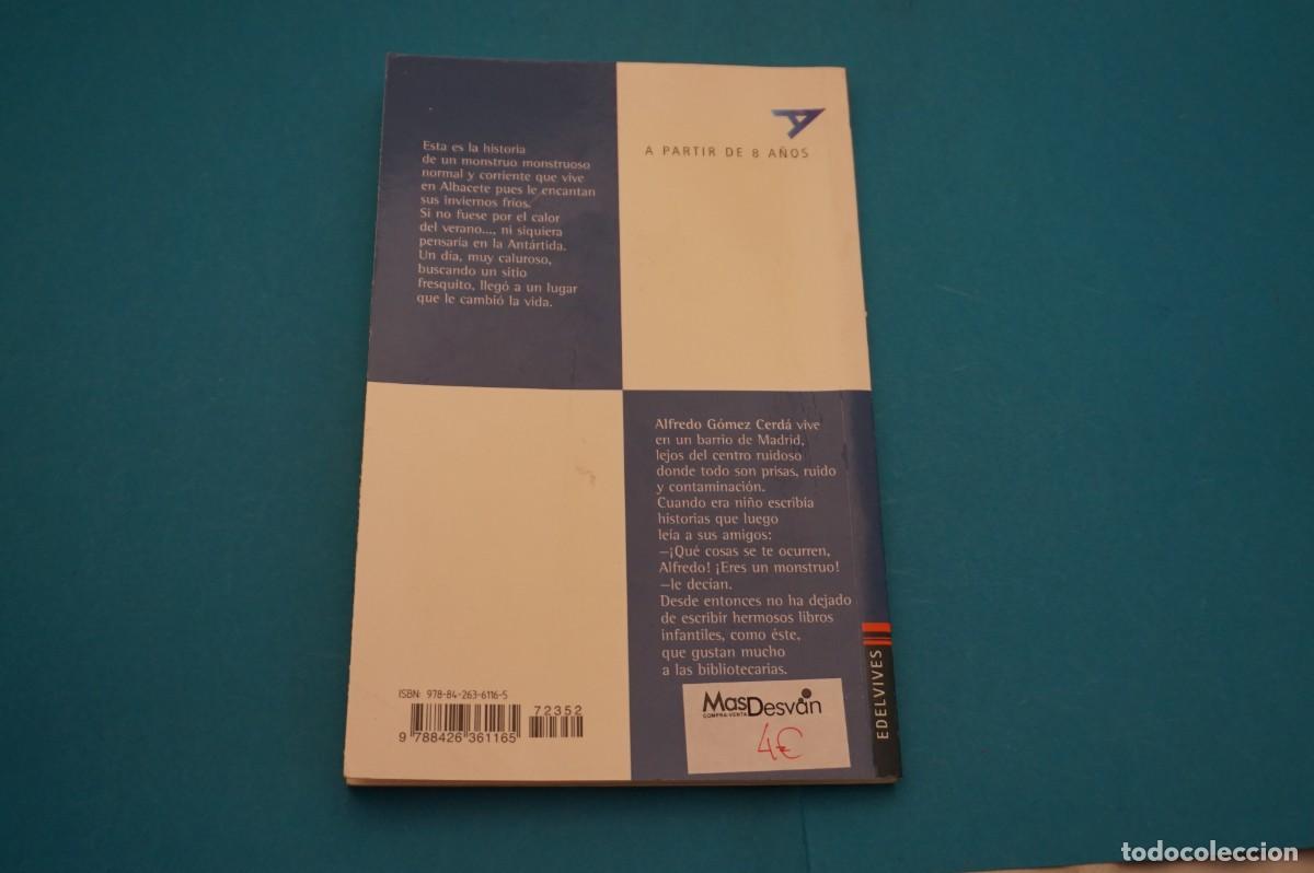 Libros: AR45B/ EL MONSTRUO Y LA BIBLIOTECA - ALFREDO GOMEZ CERDA / EDELVIVES - Foto 4