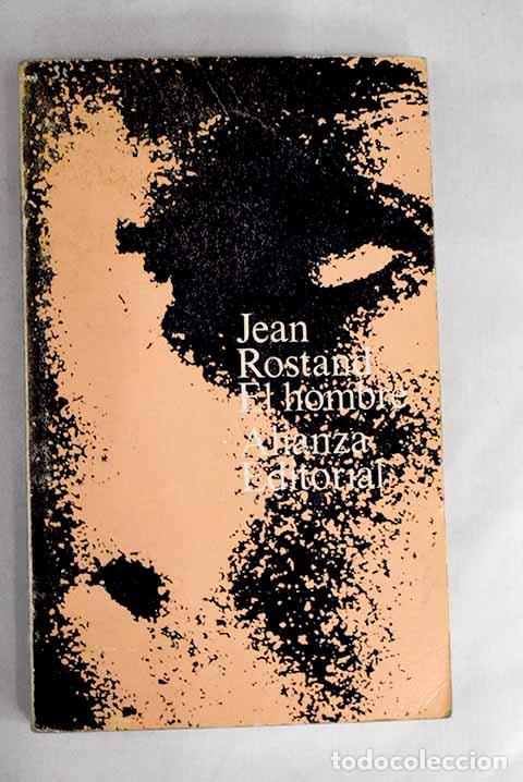 Libros: El hombre: Rostand, Jean.- Rostand, Jean - Foto 1