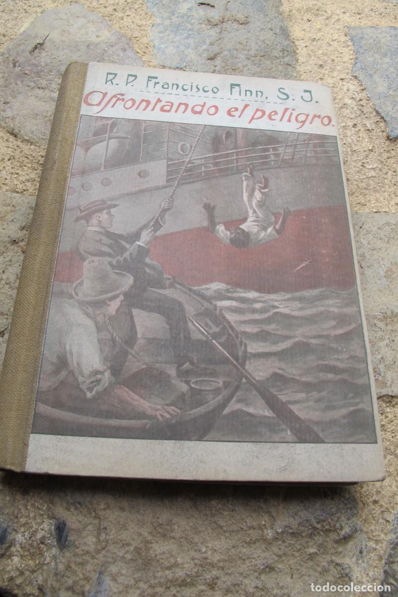 Libros: AFRONTANDO EL PELIGRO. R. P. FRANCISCO FINN, S.J. - Foto 1