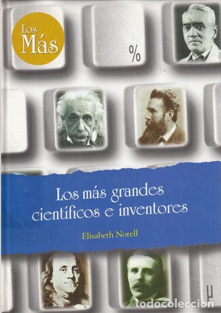 Libros: LOA M&Aacute;S GRANDES CIENT&Iacute;FICOS E INVENTORES - NORELL, ELISABETH - Foto 1
