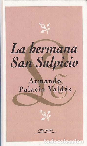 Libros: LA HERMANA SAN SULPICIO - PALACIO VALD&Eacute;S, ARMANDO - Foto 1
