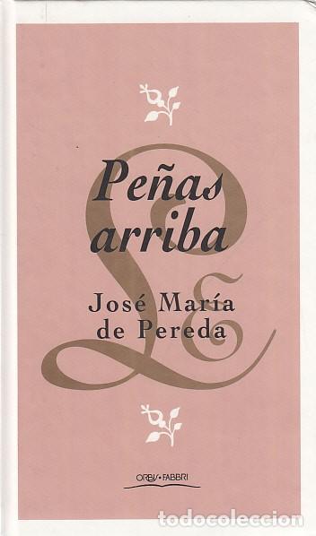 Libros: PE&Ntilde;AS ARRIBA - DE PEREDA, JOS&Eacute; MAR&Iacute;A - Foto 1