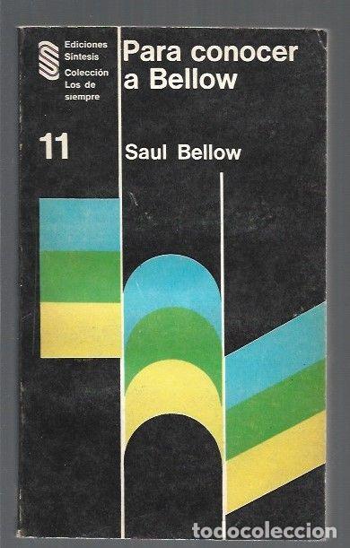 Libros: PARA CONOCER A BELLOW - BELLOW, SAUL - Foto 1