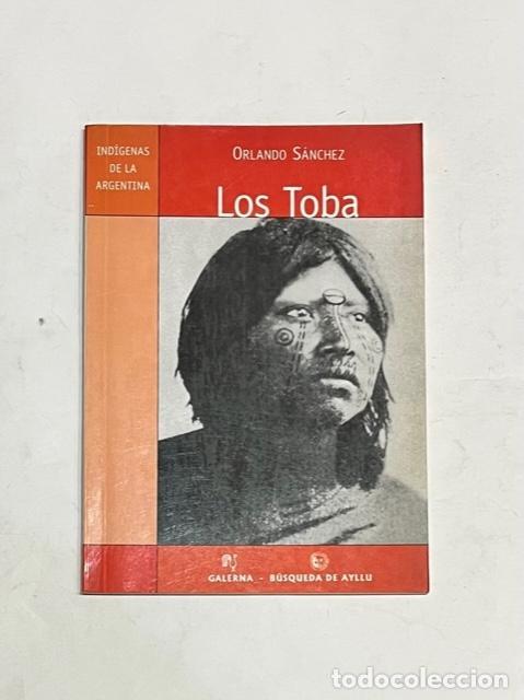 Libros: S&Aacute;NCHEZ, Orlando. - Los Toba. - Foto 1