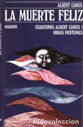 Libros: CAMUS, Albert.- - La muerte feliz. - Foto 2