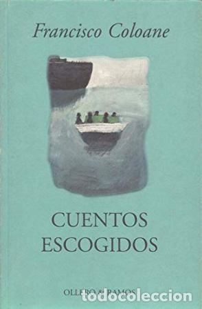 Libros: COLOANE, Francisco.- - Francisco Coloane: Cuentos escogidos. - Foto 2