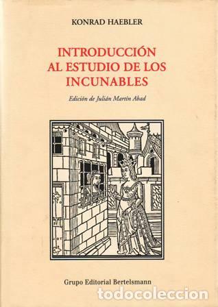 Libros: HAEBLER, Konrad.- - Introducci&oacute;n al estudio de los incunables. - Foto 3