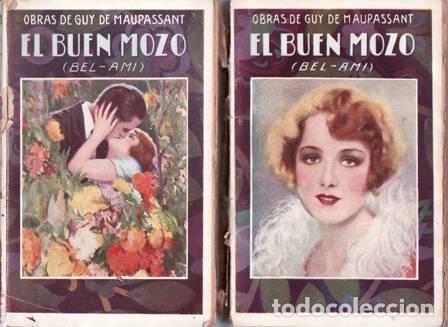 Libros: MAUPASSANT, Guy de.- - El buen mozo (Bel-Ami). Tomos I-II. - Foto 2