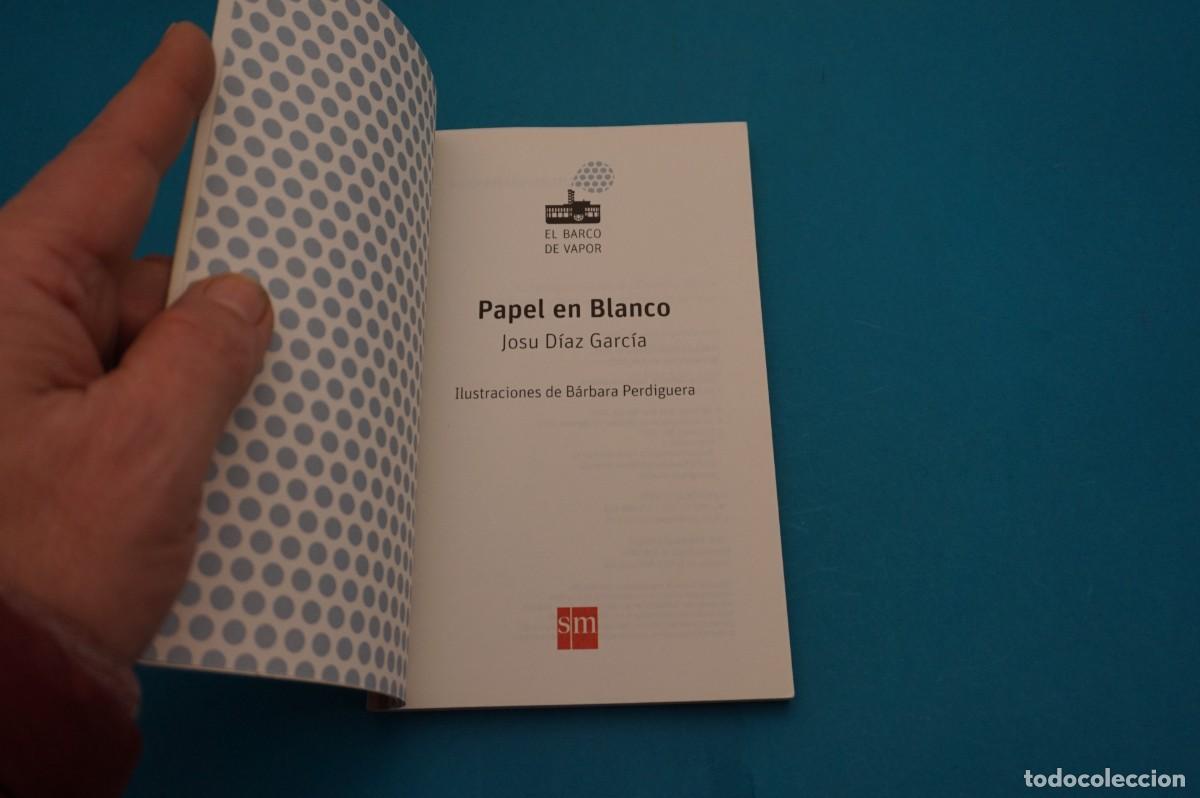 Libros: AR45B/ PAPEL EN BLANCO - JOSU DIAZ GARCIA / SM - Foto 2
