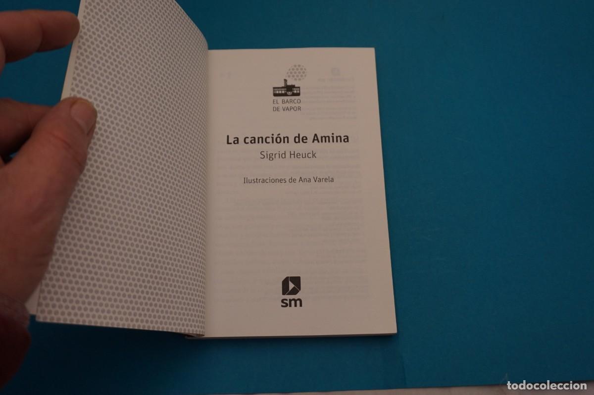 Libros: AR45B/ LA CANCION DE AMINA - SIGRID HEUCK / SM - Foto 2
