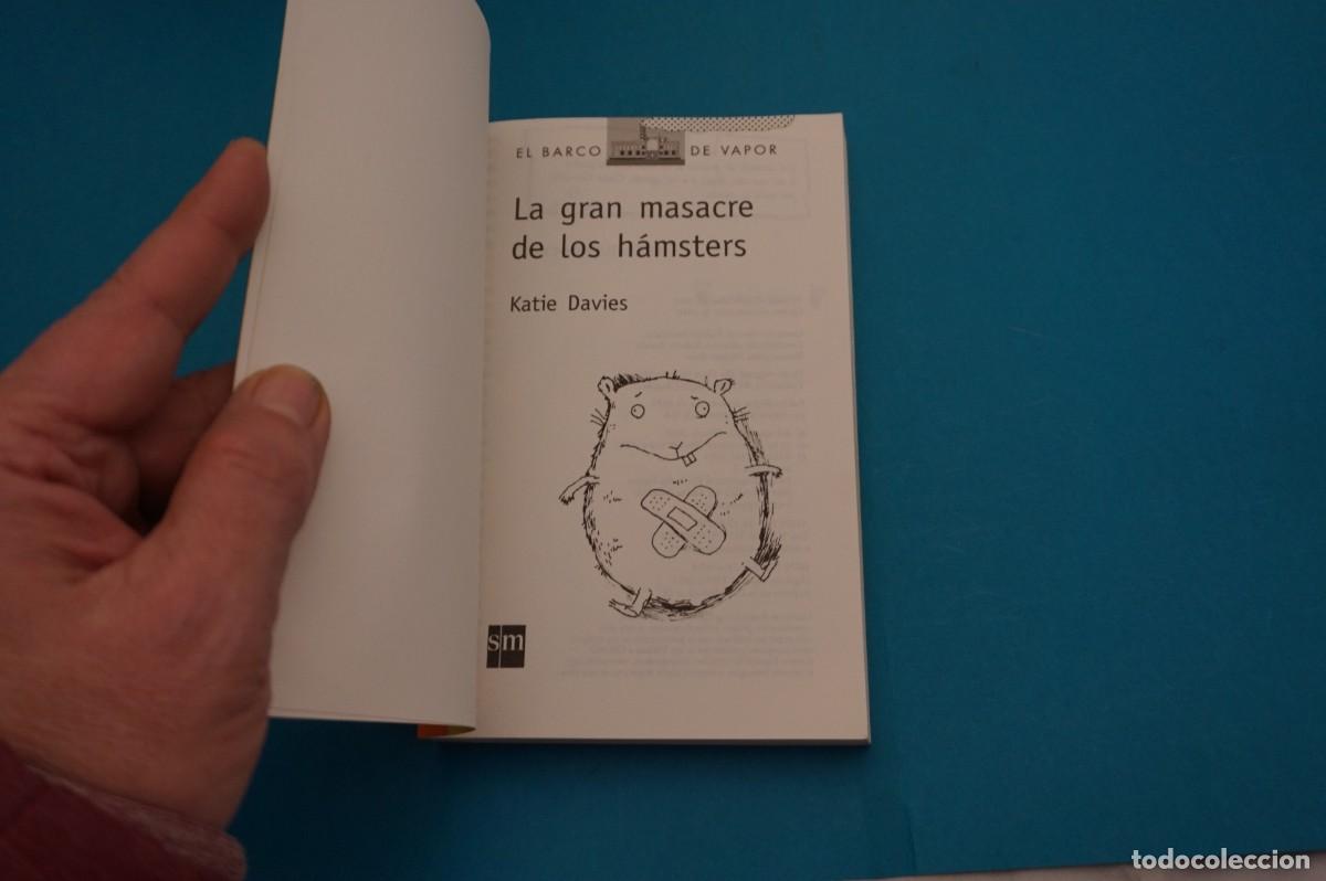 Libros: AR45B/ LA GRAN MASACRE DE LOS HAMSTERS - KATIE DAVIES / SM - Foto 2