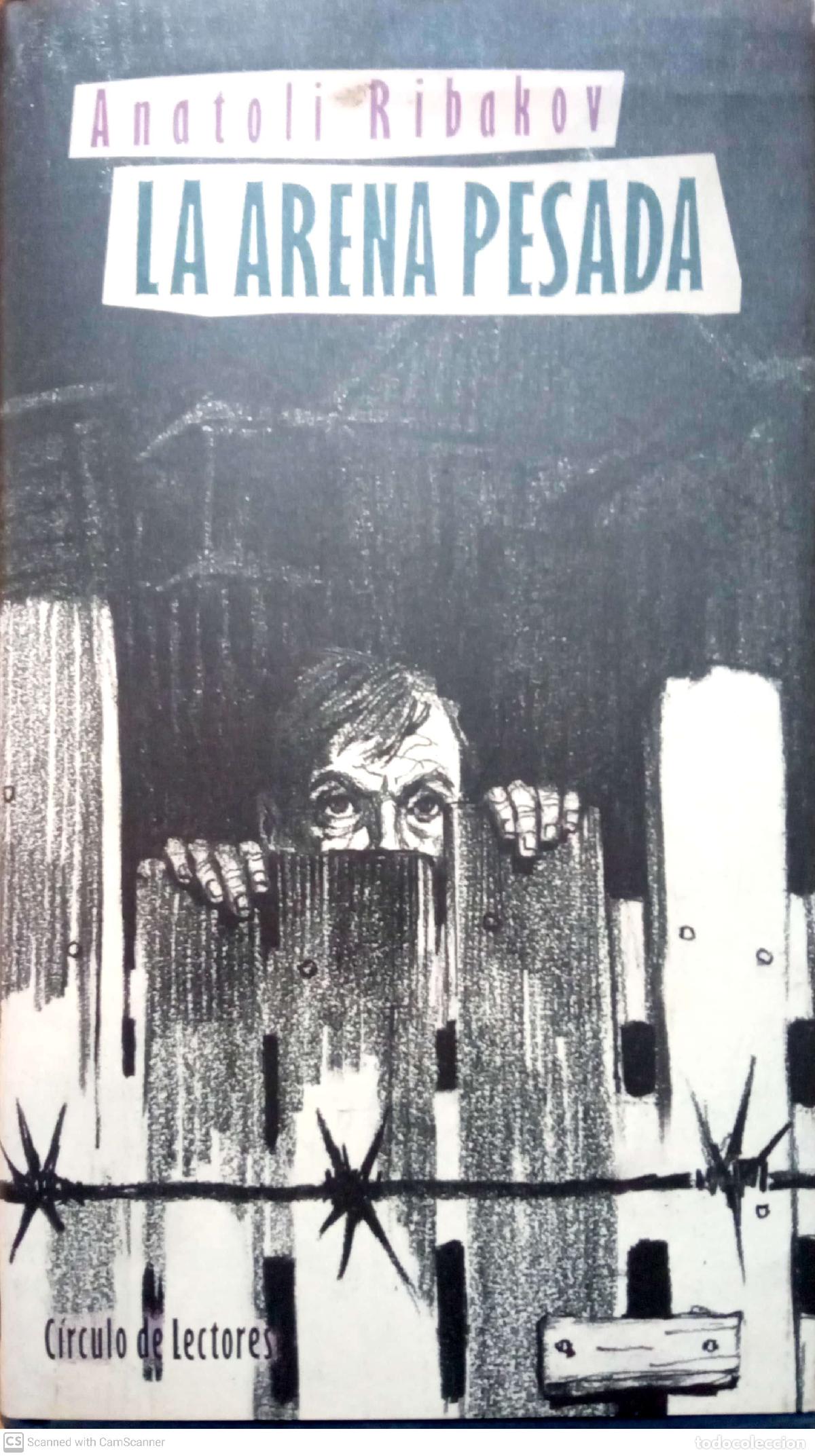 Libros: La arena pesada - Anatoli Ribakov - Foto 1