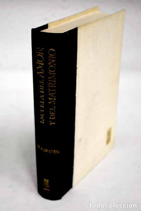 Libros: Escuela del amor y del matrimonio.- Karsten, O. - Foto 1