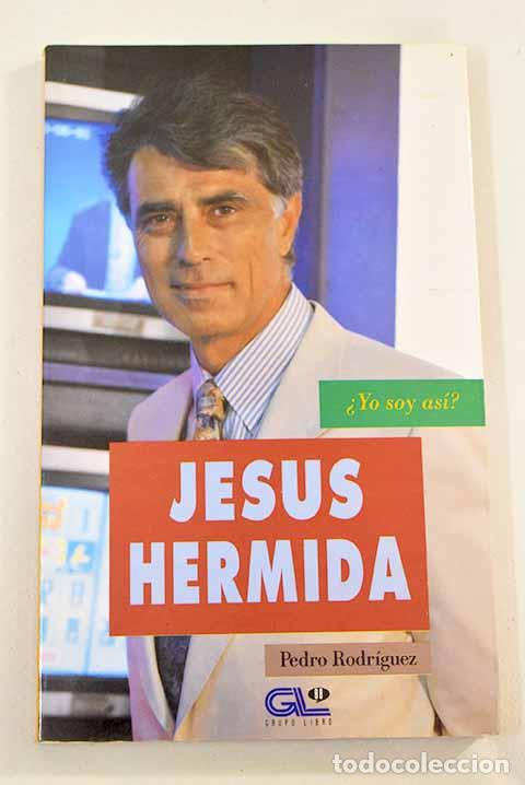 Libros: Jes&uacute;s Hermida: Rodr&iacute;guez, Pedro.- Rodr&iacute;guez, Pedro - Foto 1