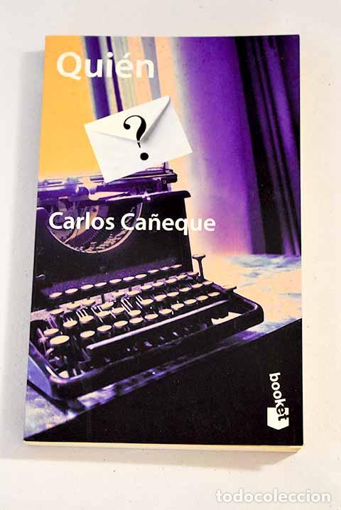Libros: Qui&eacute;n: Ca&ntilde;eque, Carlos.- Ca&ntilde;eque, Carlos - Foto 1