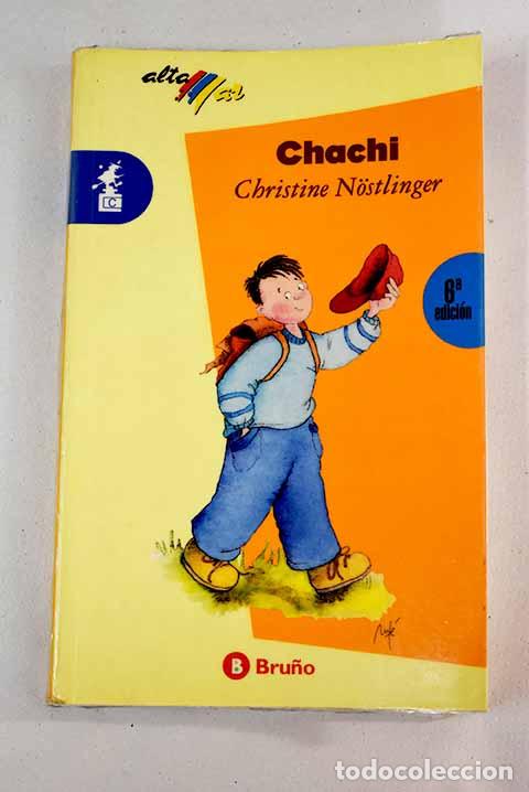 Libros: Chachi: Nostlinger, Christine.- Nostlinger, Christine - Foto 1