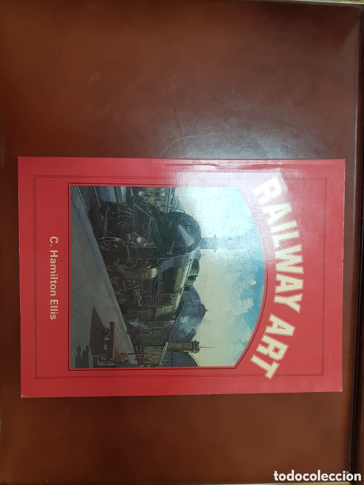 Libros: RAILWAY ART, C.HAMILTON ELLIS - Foto 2