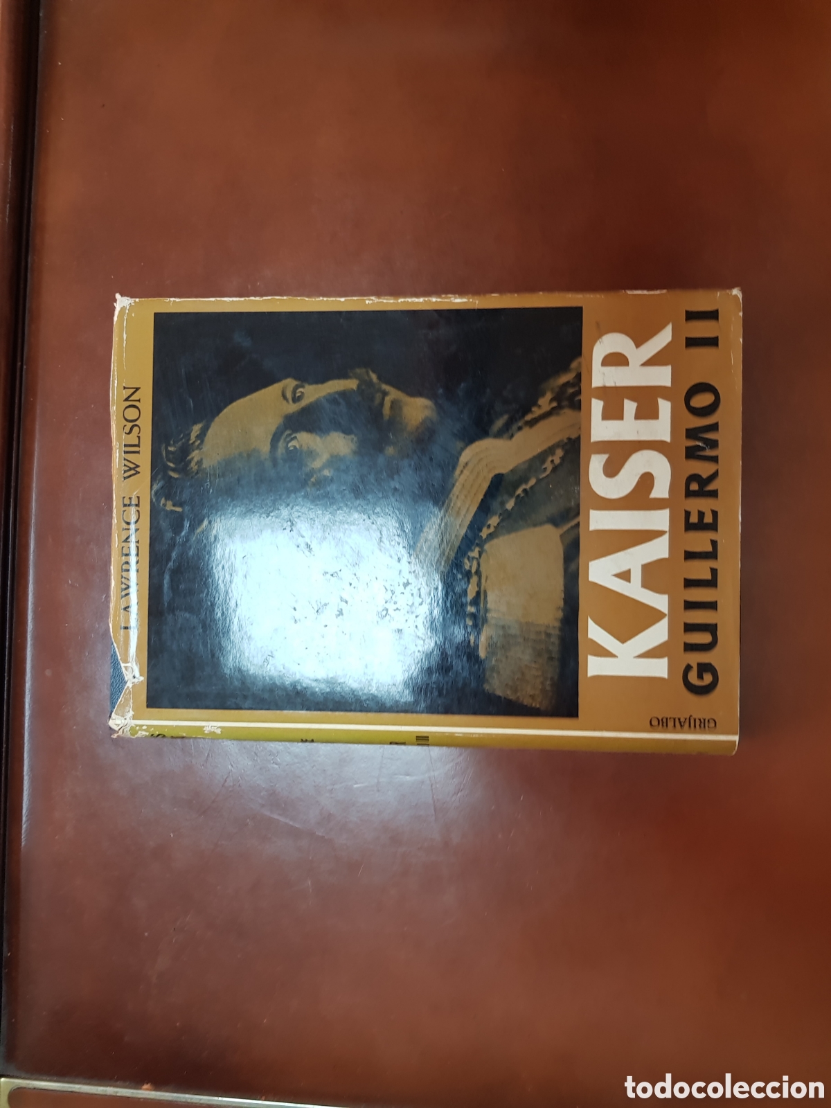 Libros: KAISER. GUILLERMO II. - Foto 2