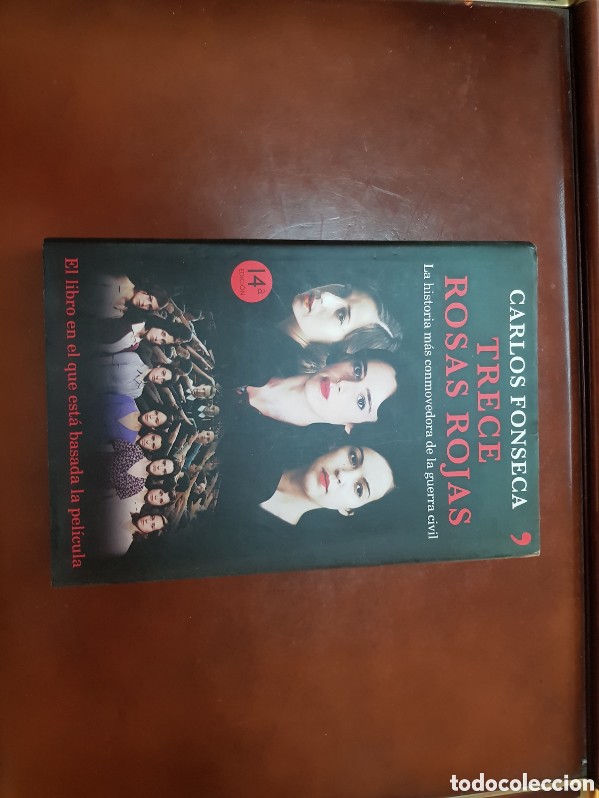 Libros: TRECE ROSAS ROJAS. CARLOS FONSECA - Foto 2