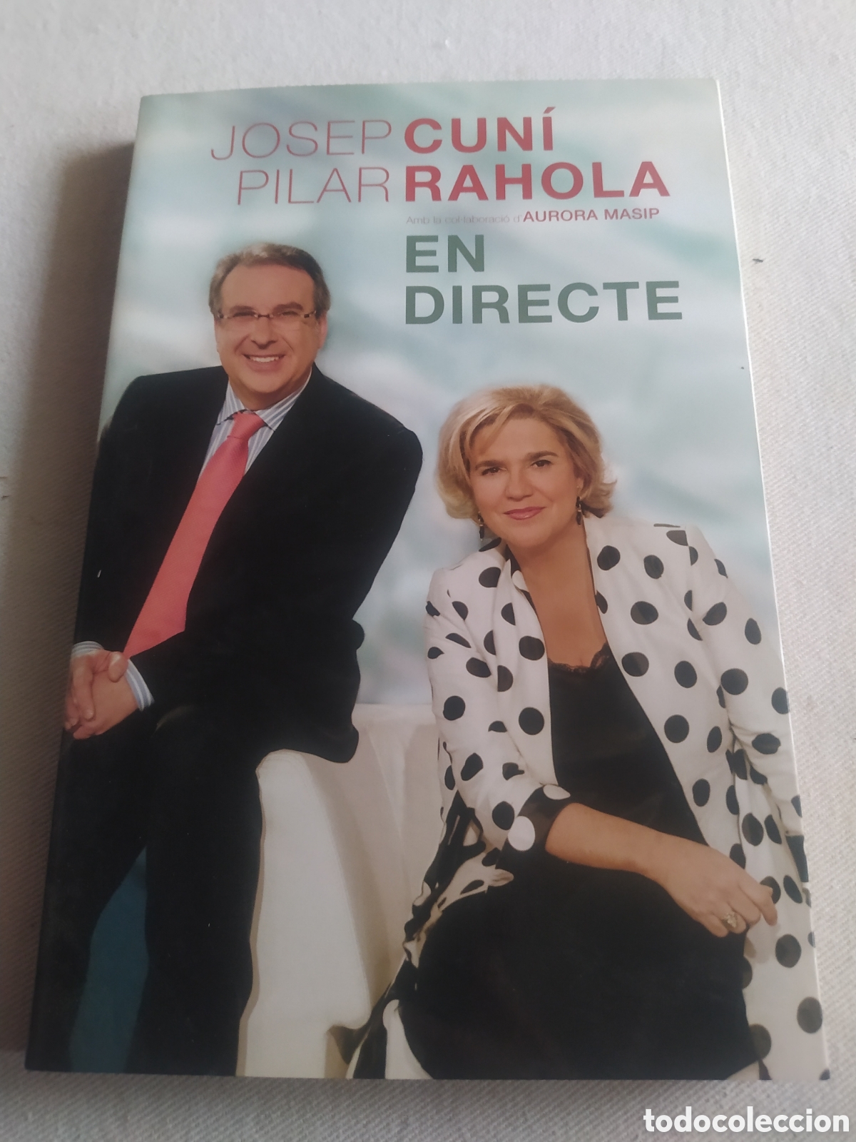 Libros: En directe - Josep cun&iacute; / pilar rahola - Foto 1