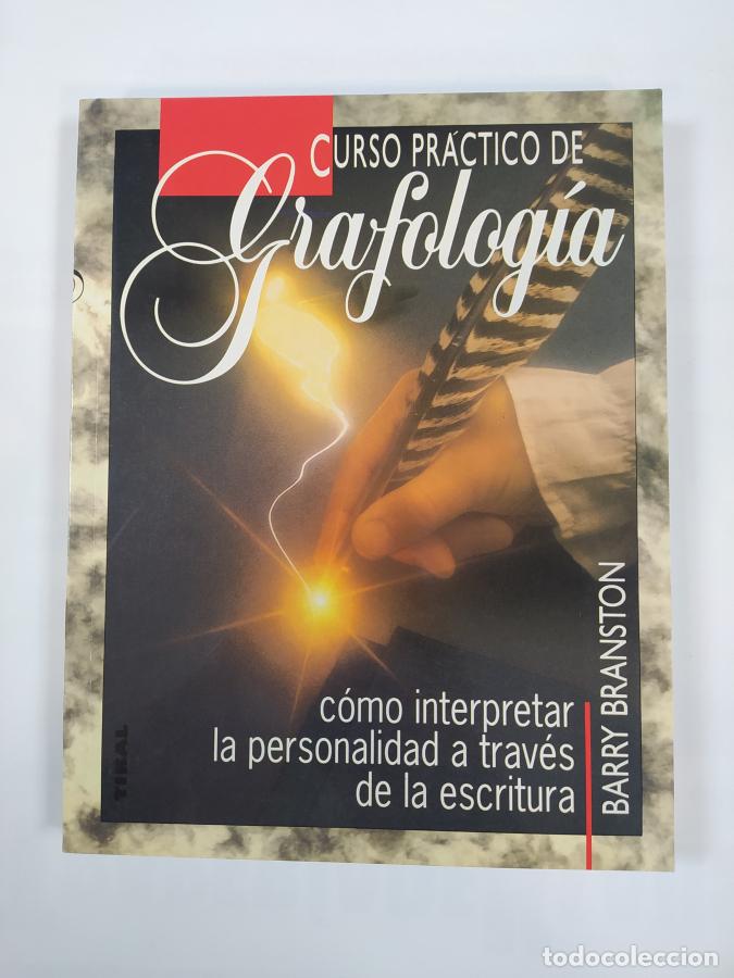 Libros: CURSO PR&Aacute;CTICO DE GRAFOLOG&Iacute;A. - BARRY BRANSTON. TDK862 - Foto 1