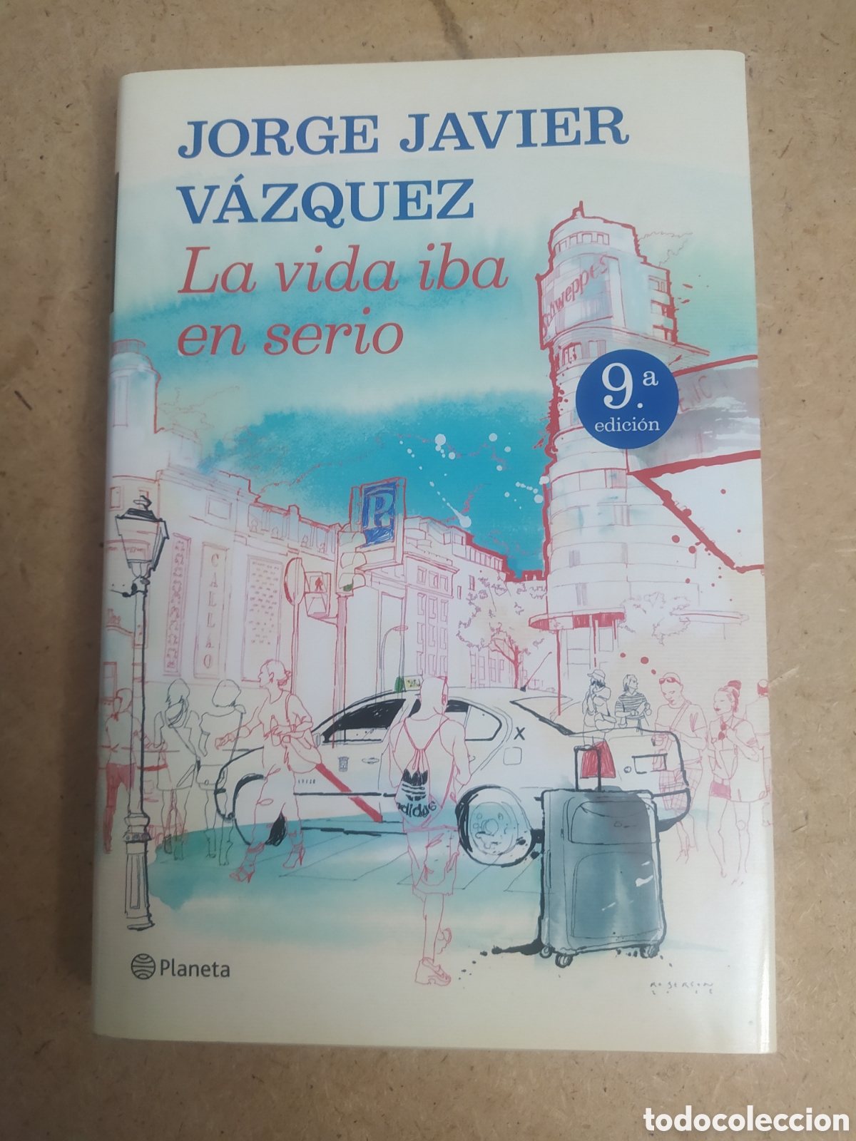 Libros: La vida iba en serio - jorge Javier V&aacute;zquez - Foto 1