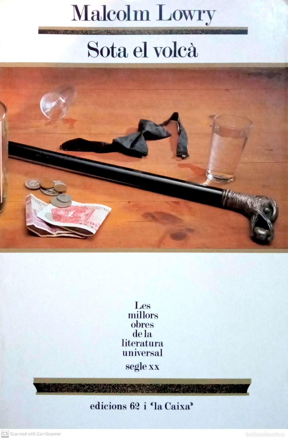 Libros: Sota el volc&agrave; - Malcom Lowry - Foto 1
